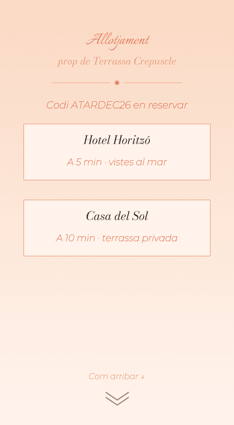 Noces — Capvespre — Allotjament