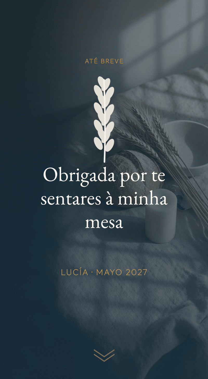Comunhão — Mesa de Trigo — Obrigado por terem vindo
