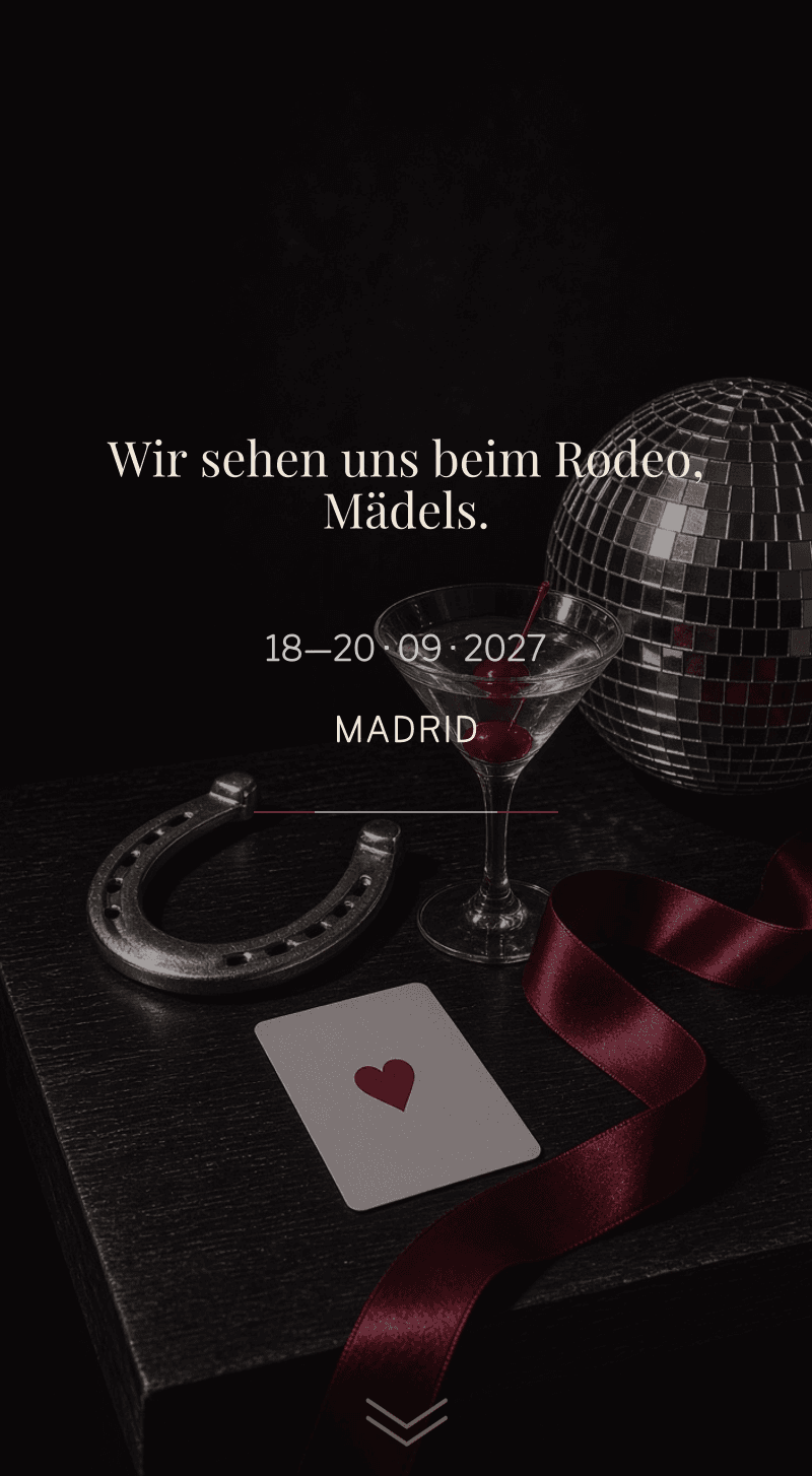 Junggesellinnenabschied — Last Rodeo — Abschluss