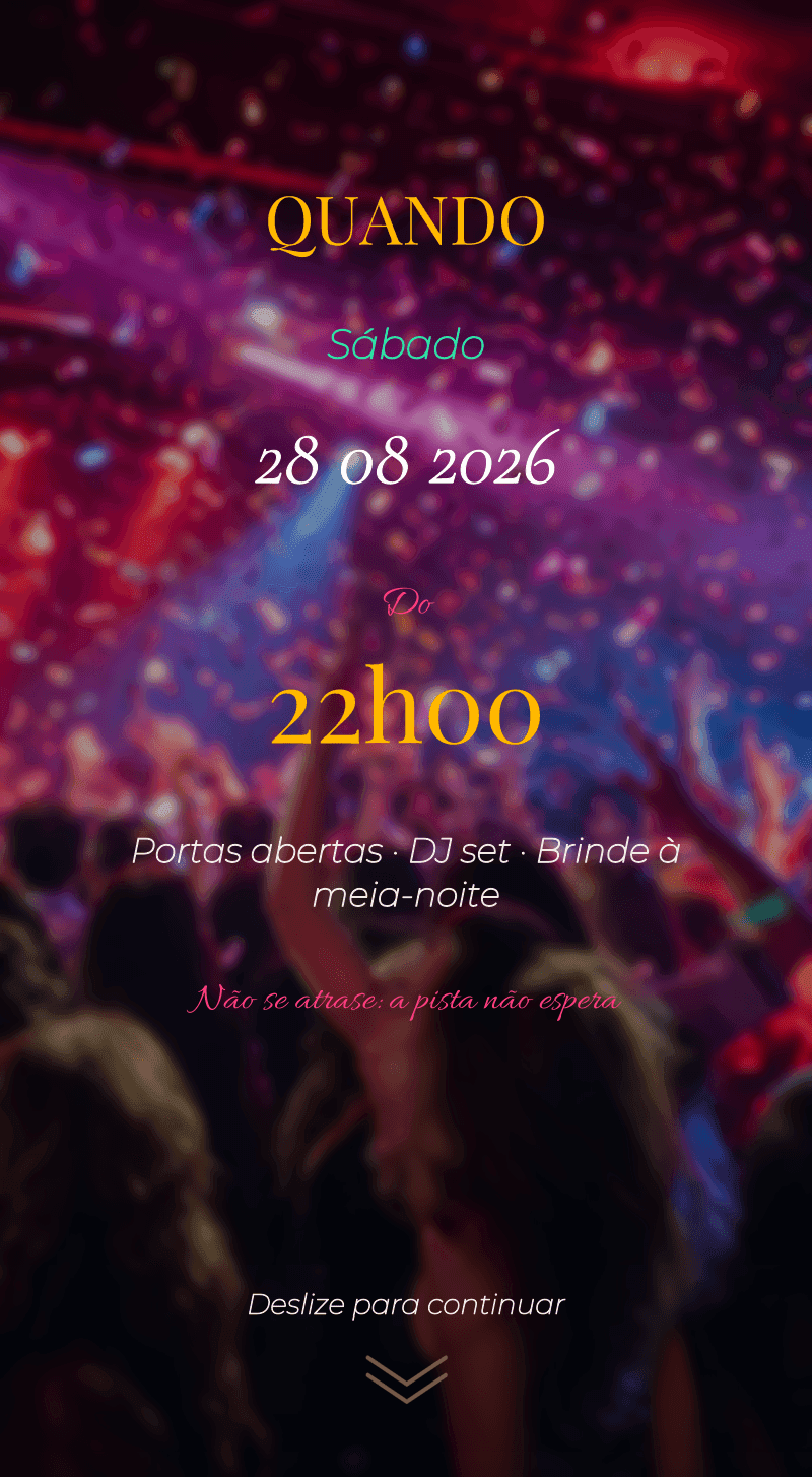 Neon Party — Aniversário adulto — Quando
