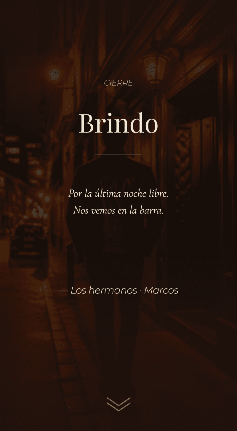 Comiat — Última Nit Lliure — Brindo